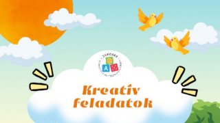 3. hét - Felső tagozat - kreatív gyakorlatok